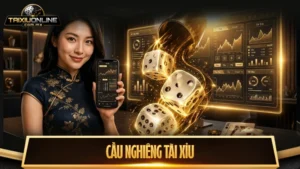 Cầu nghiêng tài xỉu: Bản chất & bí quyết soi cầu chuẩn nhất