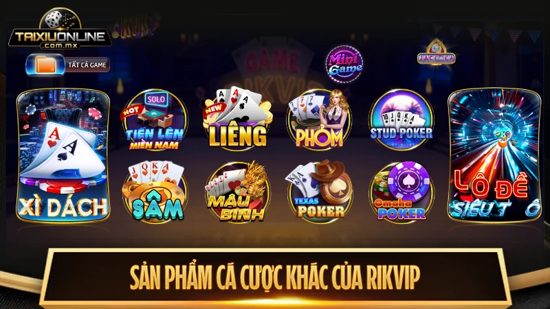 Sản phẩm hấp dẫn khác tại Rikvip