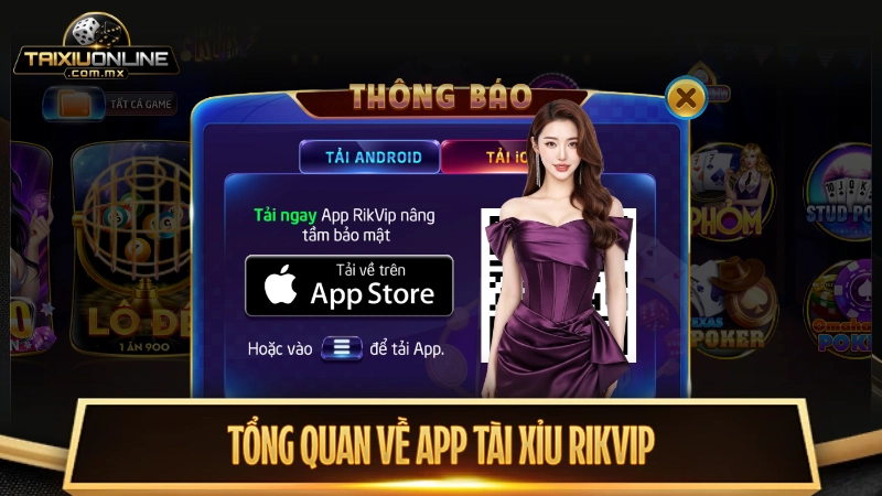 Tổng quan về app tài xỉu Rikvip